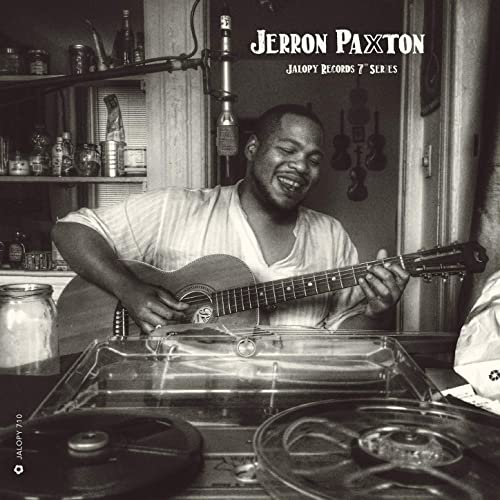 	
Jalopy Records 7inch Series: Jerron Paxton